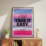 Chill Take It Easy Watercolor Quote Canvas Print