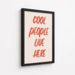 Cool People Live Here Quote Canvas Print - Image 5
