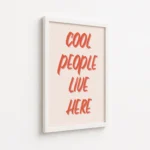 Cool People Live Here Quote Canvas Print - Image 6