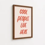 Cool People Live Here Quote Canvas Print - Image 7
