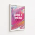 Do More What You Love Paint Canvas Print - Image 6