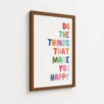 Do Things That Make You Happy Canvas Print - Image 7