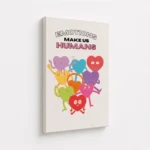 Emotions Make Us Humans Colorful Quote Canvas Print - Image 4