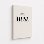 I Am My Own Muse Quote Canvas Print - Image 4