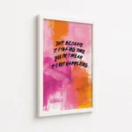 Just Because Taking Time Quote Canvas Print - Image 6