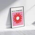 Stay Positive Red Flower Quote Canvas Print - Image 2