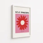 Stay Positive Red Flower Quote Canvas Print - Image 6