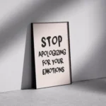 Stop Apologizing For Your Emotions Canvas Print - Image 2