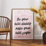 Sugar Daddy Good Check Quote Canvas Print