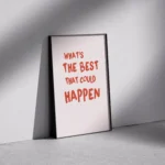 Whats The Best That Could Happen Canvas Print - Image 2