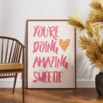 You Are Doing Amazing Sweetie Canvas Print