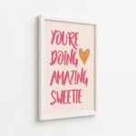 You Are Doing Amazing Sweetie Canvas Print - Image 6