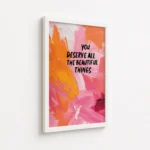 You Deserve All Beautiful Things Canvas Print - Image 6